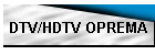 DTV/HDTV OPREMA